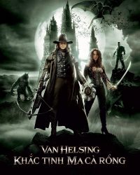 Van Helsing: Khắc Tinh Của Ma Cà Rồng